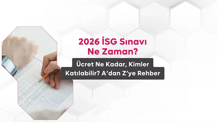 2026 İSG Sınavı Takvimi: Başvuru Tarihleri ve Sınav Ücretleri (ÖSYM)